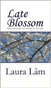 The Late Blossom